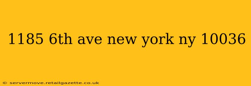 1185 6th ave new york ny 10036