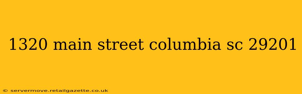 1320 main street columbia sc 29201
