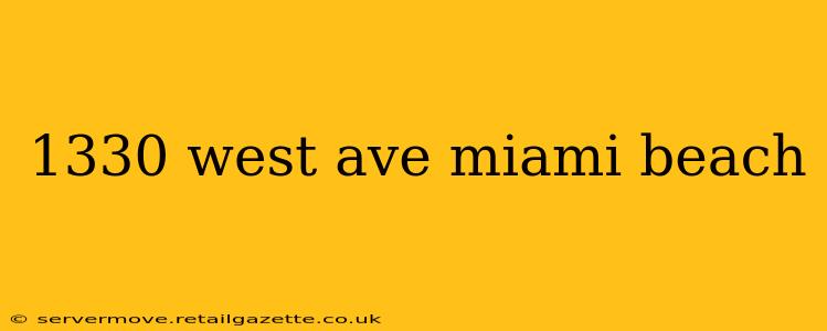 1330 west ave miami beach
