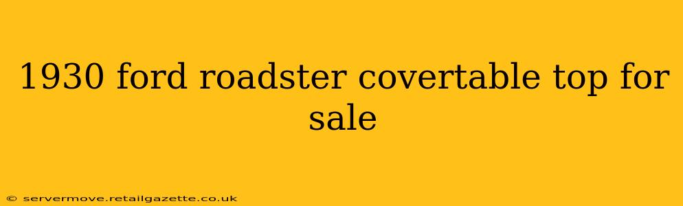 1930 ford roadster covertable top for sale