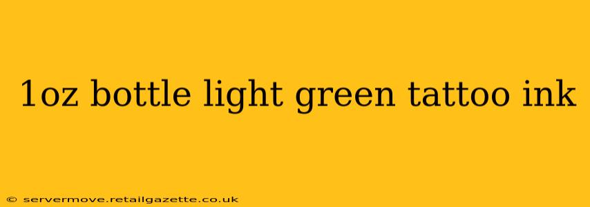 1oz bottle light green tattoo ink