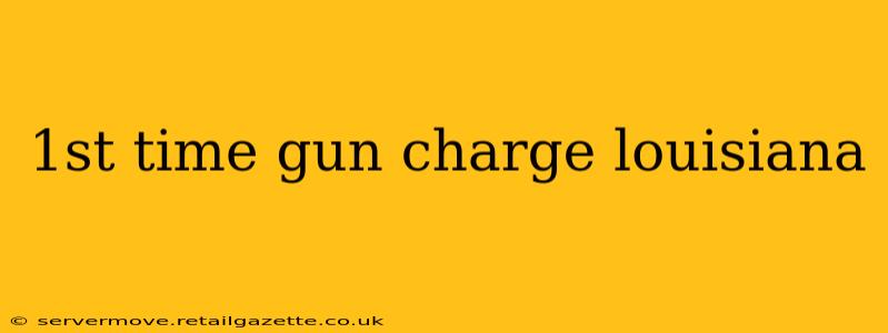 1st time gun charge louisiana