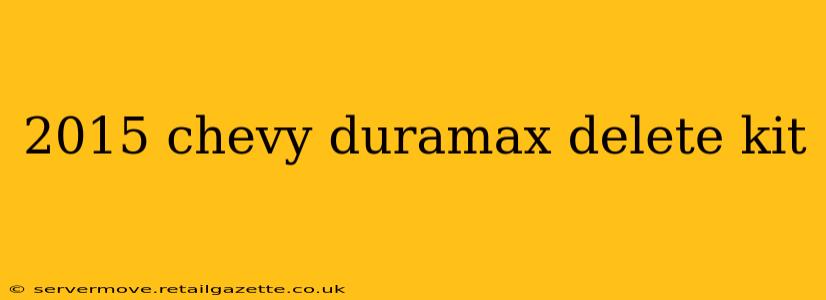2015 chevy duramax delete kit
