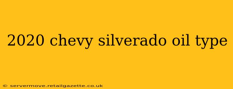 2020 chevy silverado oil type