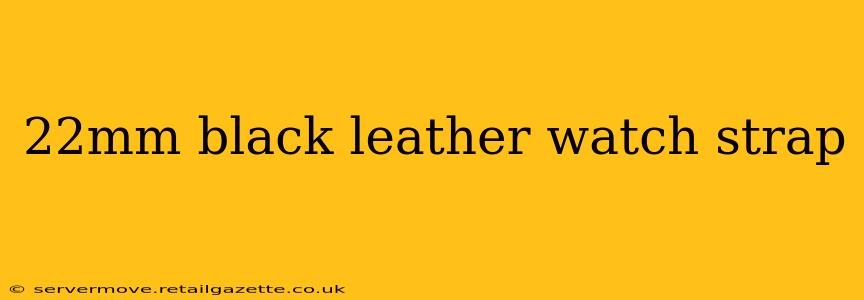 22mm black leather watch strap