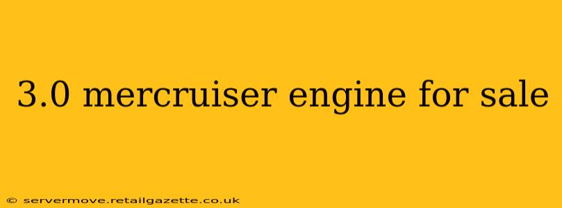 3.0 mercruiser engine for sale