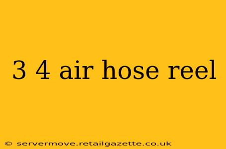 3 4 air hose reel