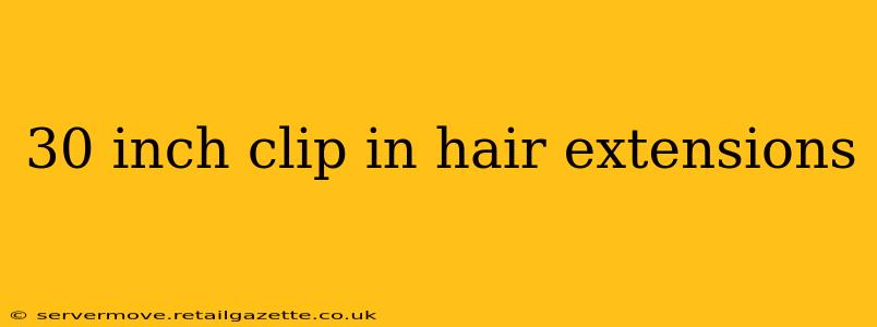 30 inch clip in hair extensions