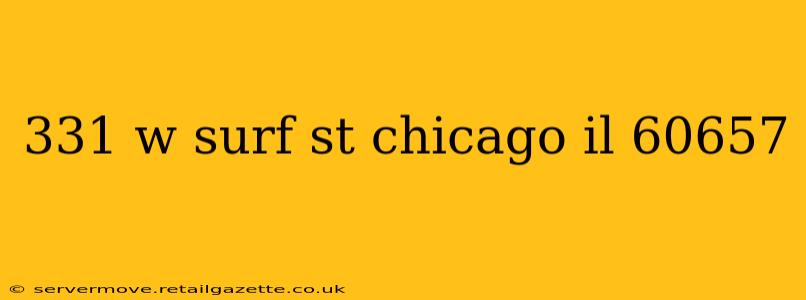 331 w surf st chicago il 60657