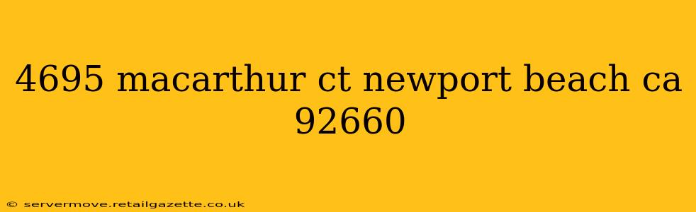 4695 macarthur ct newport beach ca 92660