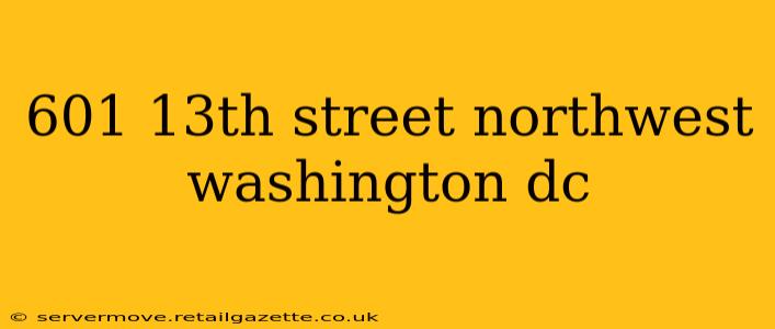 601 13th street northwest washington dc