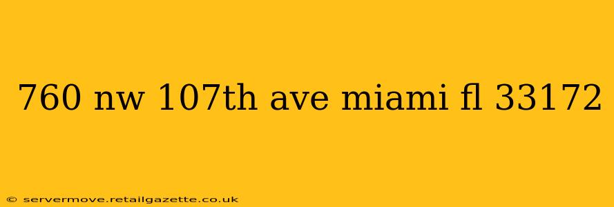 760 nw 107th ave miami fl 33172
