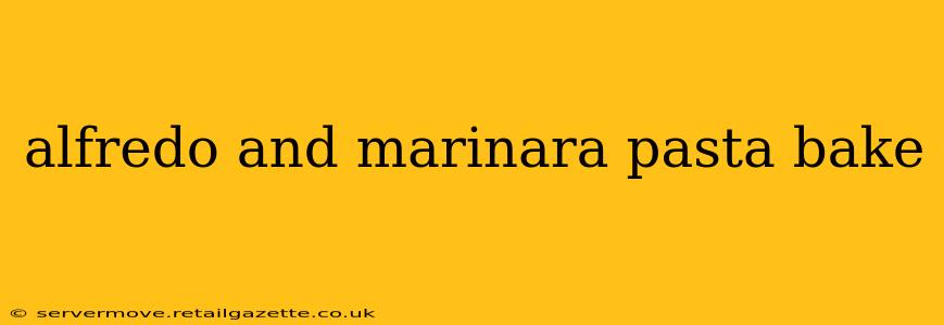 alfredo and marinara pasta bake