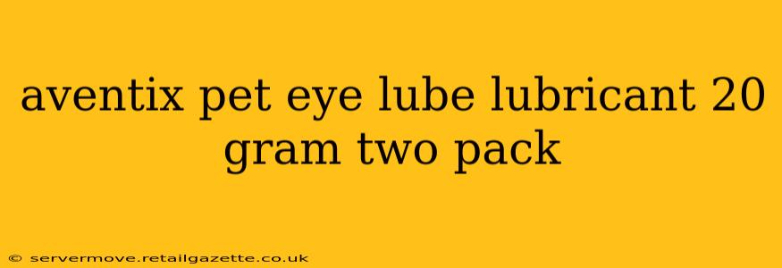 aventix pet eye lube lubricant 20 gram two pack