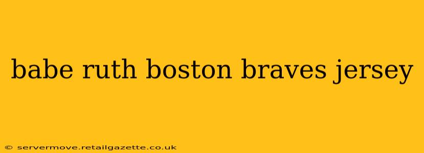 babe ruth boston braves jersey
