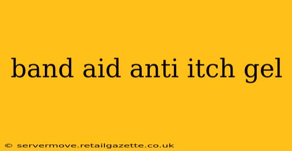 band aid anti itch gel