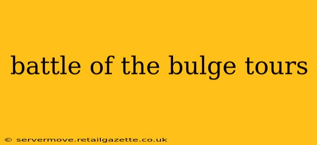 battle of the bulge tours