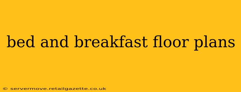 bed and breakfast floor plans
