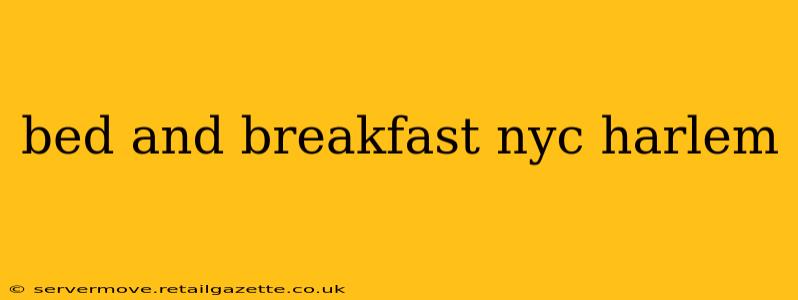 bed and breakfast nyc harlem
