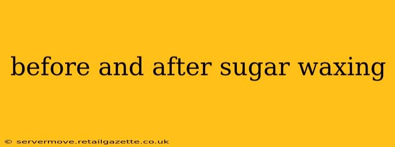 before and after sugar waxing