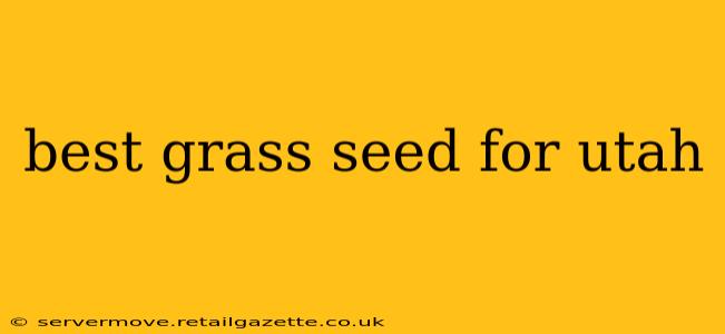 best grass seed for utah