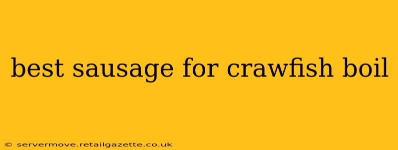 best sausage for crawfish boil