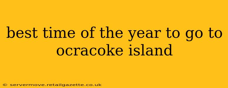best time of the year to go to ocracoke island