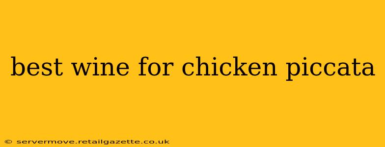 best wine for chicken piccata