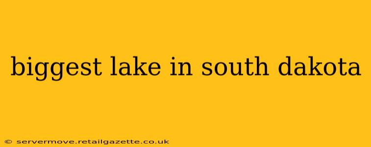 biggest lake in south dakota