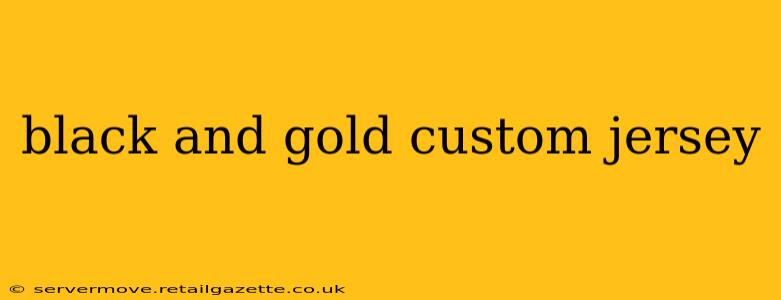 black and gold custom jersey