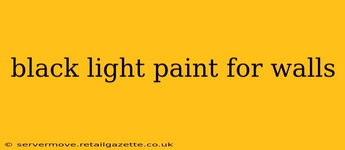 black light paint for walls