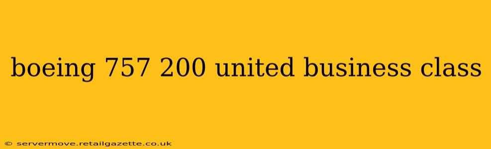 boeing 757 200 united business class
