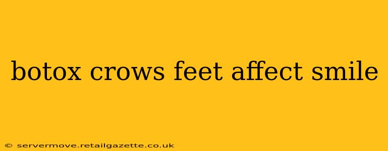 botox crows feet affect smile