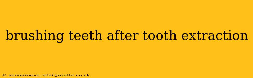 brushing teeth after tooth extraction