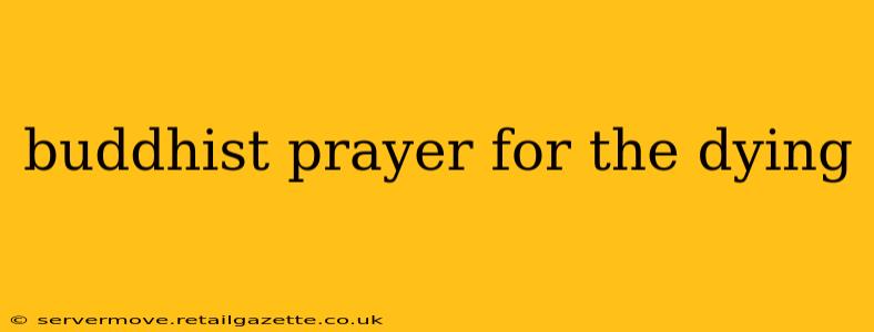 buddhist prayer for the dying