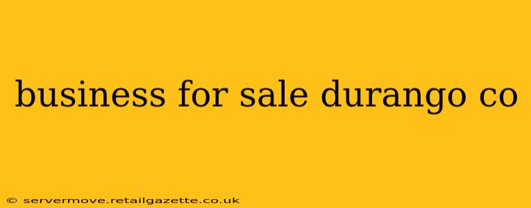 business for sale durango co