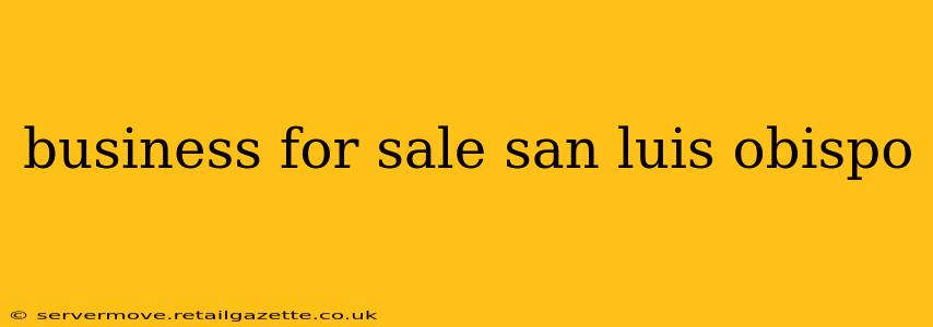 business for sale san luis obispo