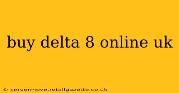 buy delta 8 online uk