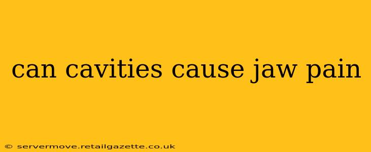 can cavities cause jaw pain