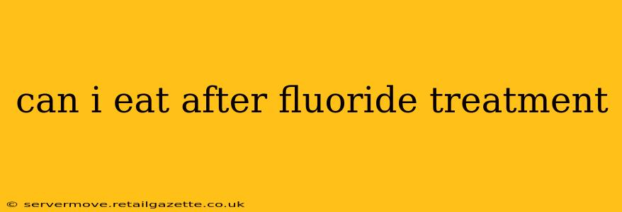 can i eat after fluoride treatment