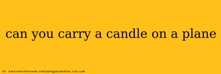 can you carry a candle on a plane