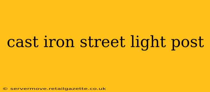 cast iron street light post