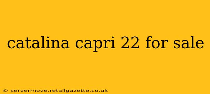 catalina capri 22 for sale
