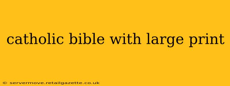 catholic bible with large print