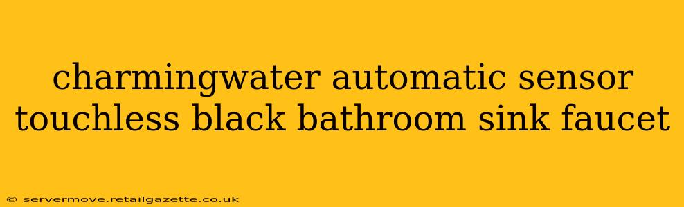 charmingwater automatic sensor touchless black bathroom sink faucet