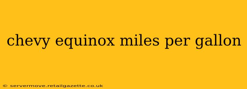 chevy equinox miles per gallon
