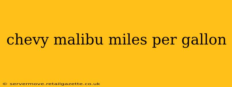 chevy malibu miles per gallon