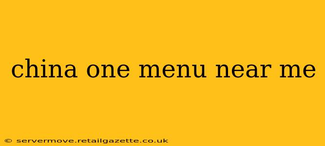 china one menu near me