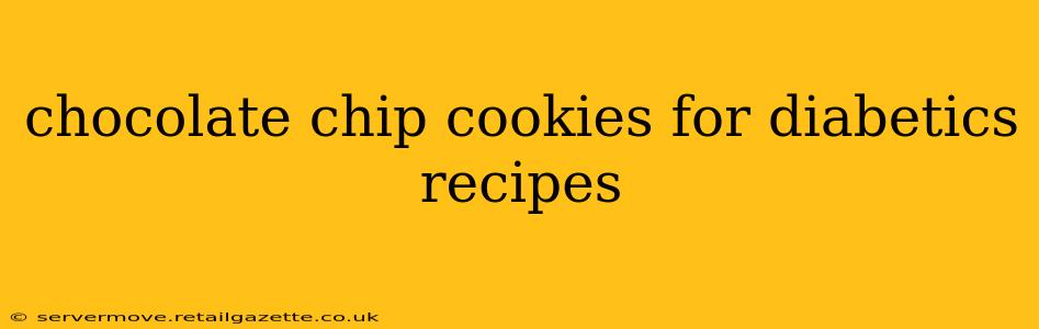 chocolate chip cookies for diabetics recipes
