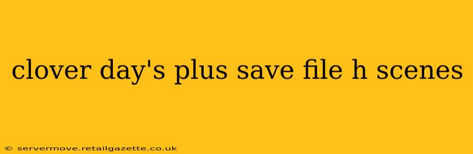 clover day's plus save file h scenes